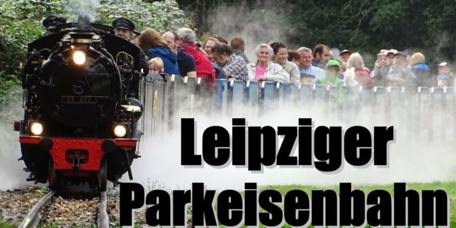 [Doku] Parkeisenbahn Leipzig (2018)