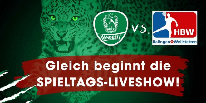 Spieltag Liveshow: SC DHfK Leipzig vs. HBW Balingen Weilstetten