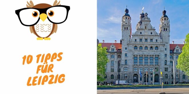 10 Tipps Leipzig