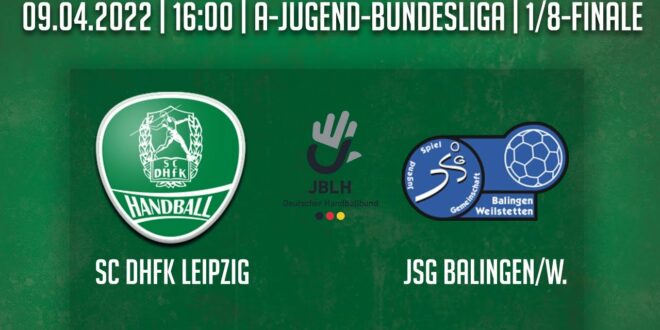 Handball U19 Bundesliga 1/8 Finale LIVE SC DHfK Leipzig - JSG Balingen/Weilstetten