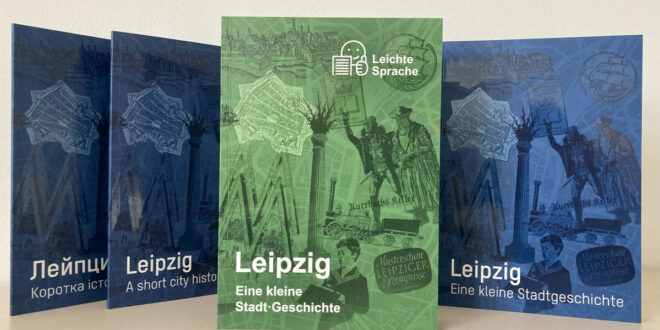 „Leipzig. Eine kleine Stadtgeschichte“ jetzt auch in Leichter Sprache erhältlich